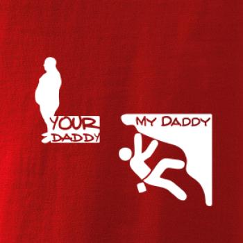 My daddy your daddy horolezec