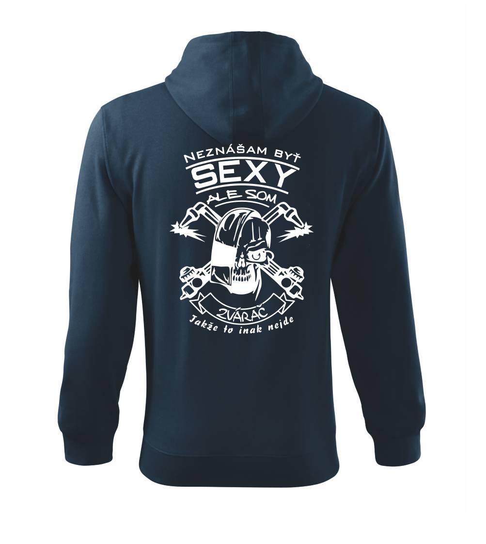 Neznášam byť sexy - zvárač Neznášam byť sexy - zvárač