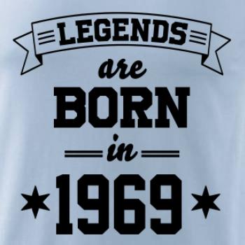 Legends are born in 1969