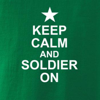Keep calm and soldier on
