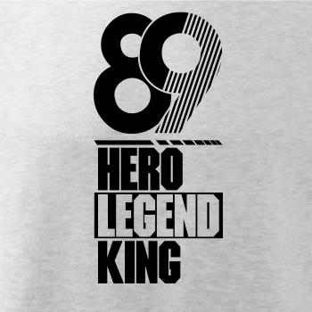 Hero, Legend, King x Queen 1989