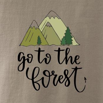 Go to the forest