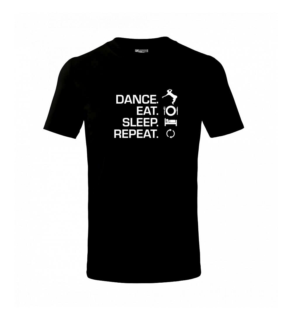 Dance eat sleep repeat - chlapec - Tričko detské - 122 cm/6 rokov ( Čierna )