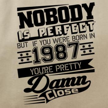 Nobody is perfect - 1987