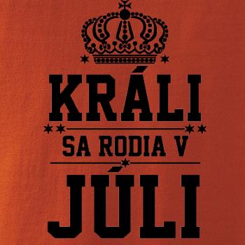 Králi sa rodia v júli