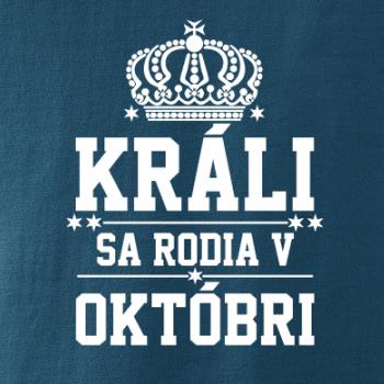 Králi sa rodia v októbri