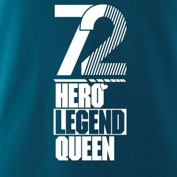 Hero, Legend, King x Queen 1972