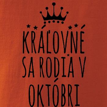 Kráľovné sa rodia v októbri