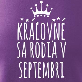Kráľovné sa rodia v septembri