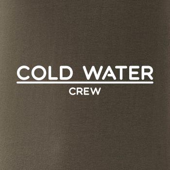 Cold water crew