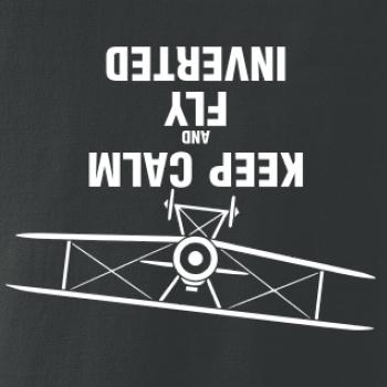 Keep Calm and Fly Inverted