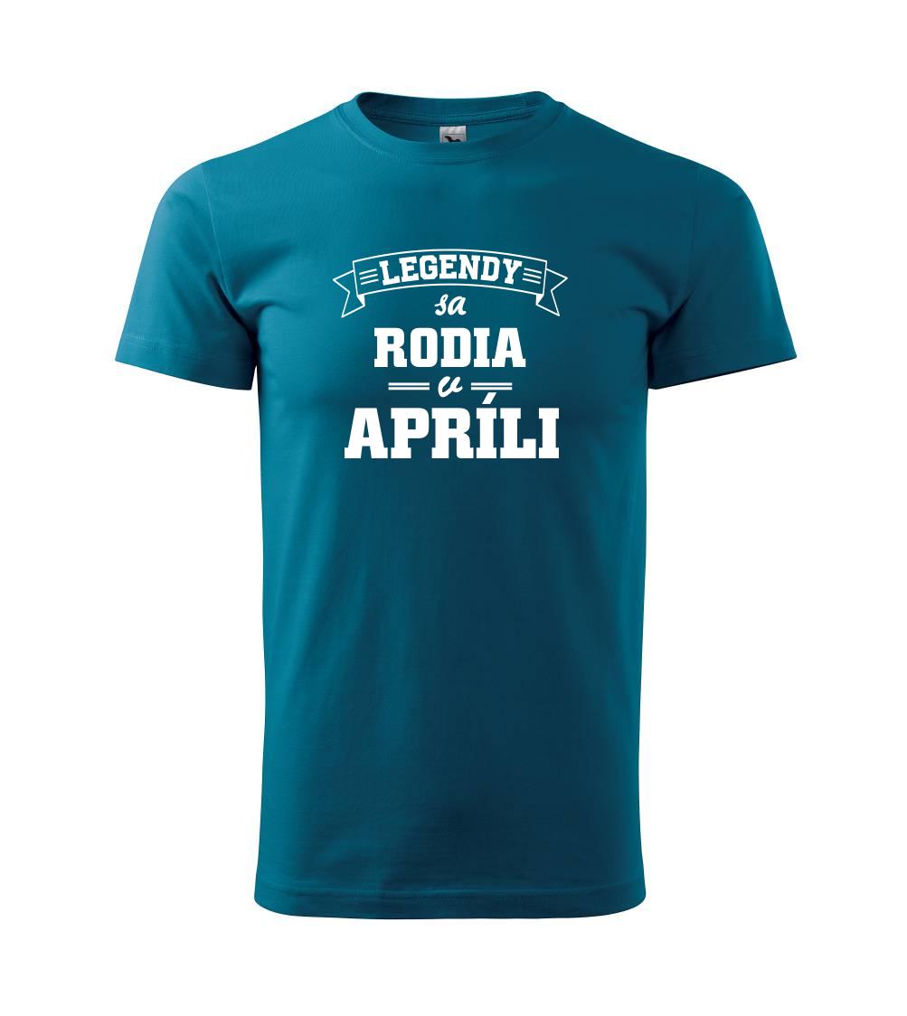 Legendy sa rodia v apríli Legendy sa rodia v apríli