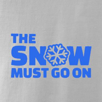 Snow must go on