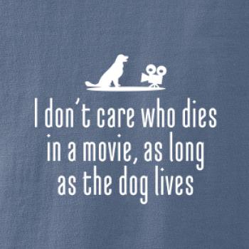 I dont care - dog