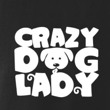 Crazy dog lady