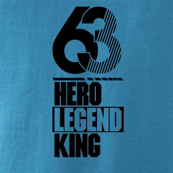 Hero, Legend, King x Queen 1963