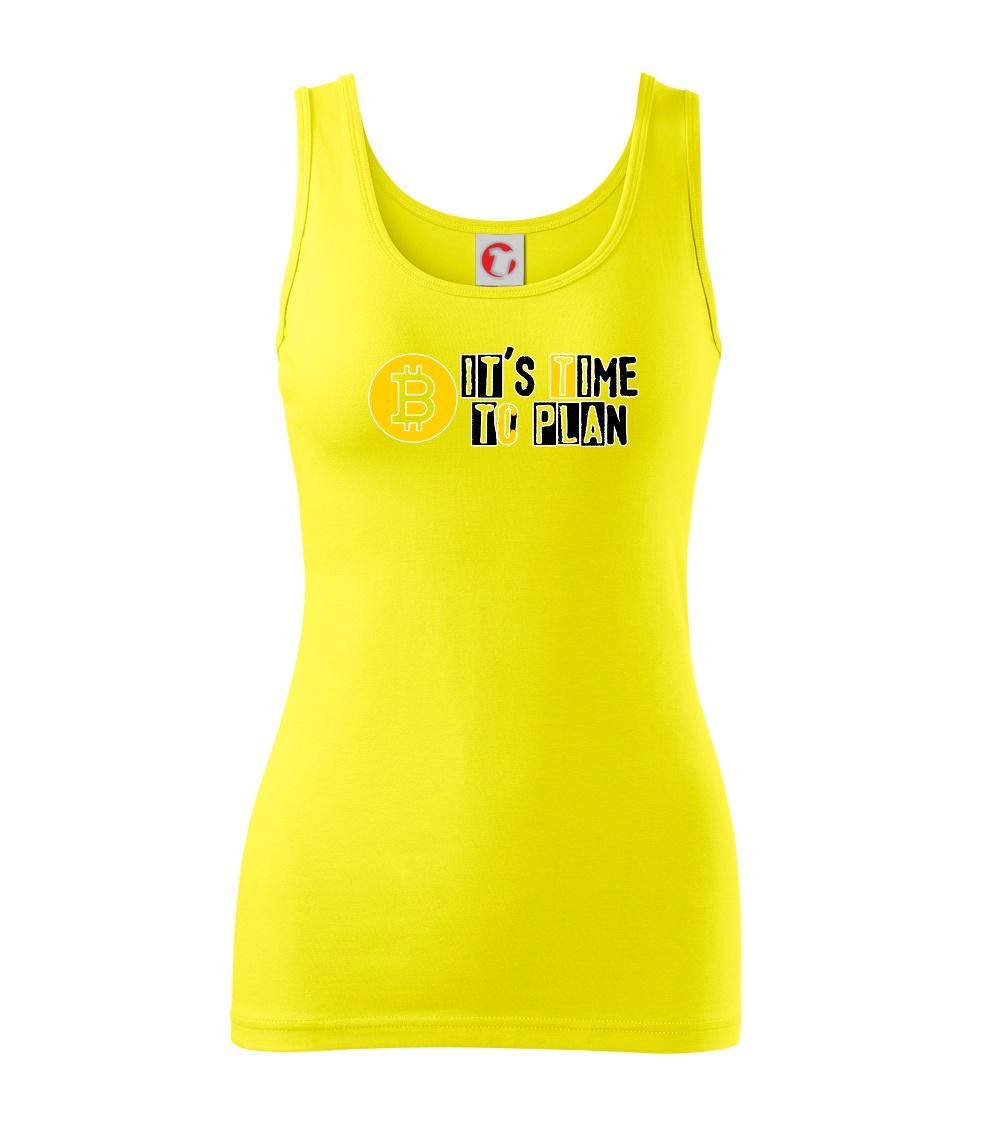 It's time to plan bitcoin It's time to plan bitcoin