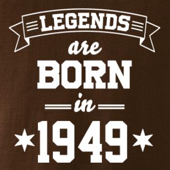 Legends are born in 1949