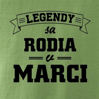Legendy sa rodia v marci