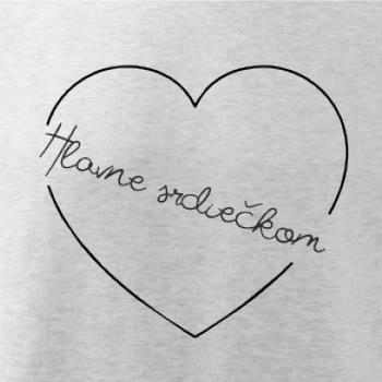 Hlavne srdiečkom Hlavne srdiečkom