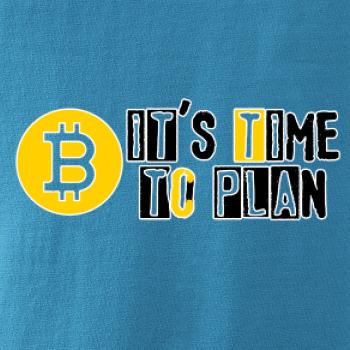 It's time to plan bitcoin It's time to plan bitcoin