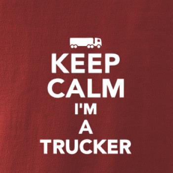 Keep calm im a trucker