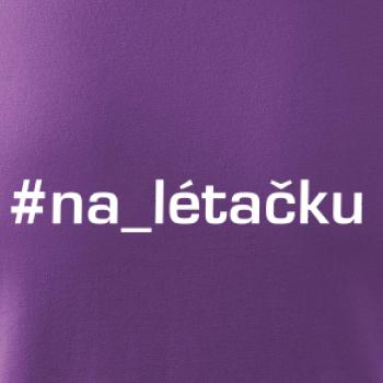 #na_lietačku