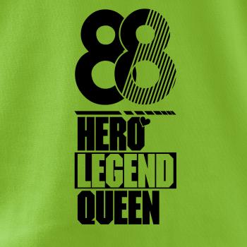 Hero, Legend, King x Queen 1988