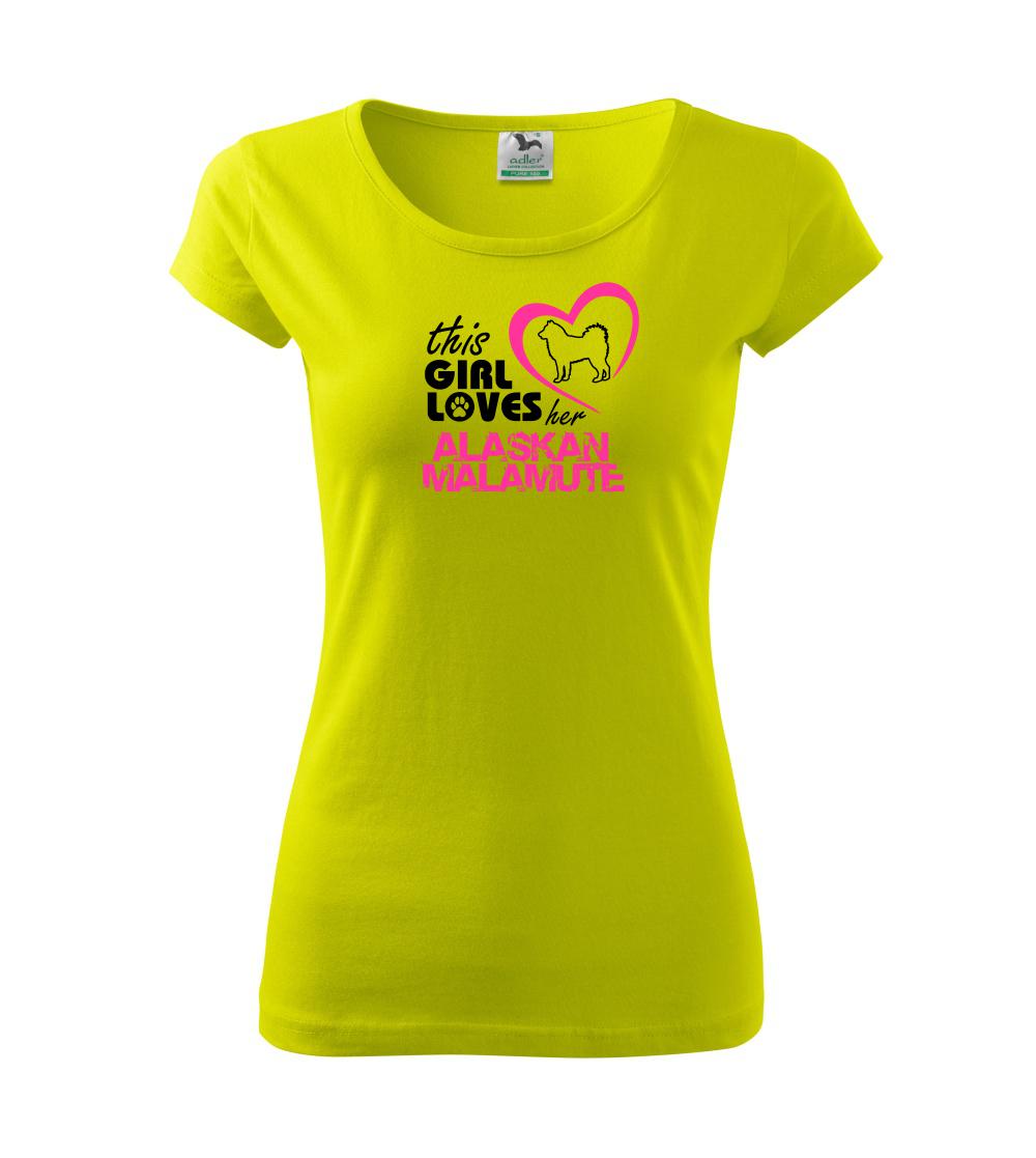 This Girl Loves her Alaskan Malamute This Girl Loves her Alaskan Malamute