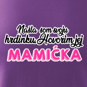 Našla som hrdinku - mamička