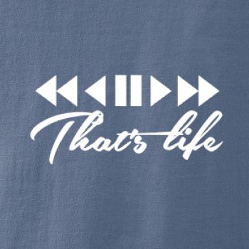 That's life That's life