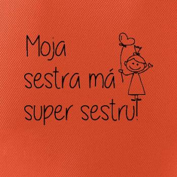 Moja sestra má super sestru Moja sestra má super sestru