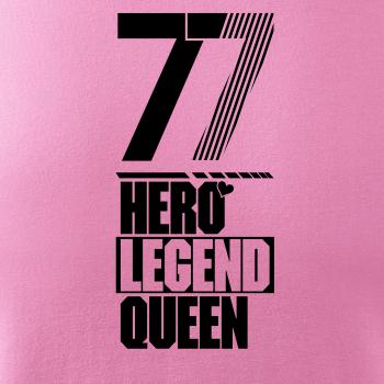 Hero, Legend, King x Queen 1977