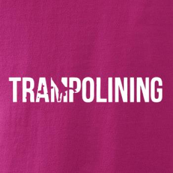 Trampolining