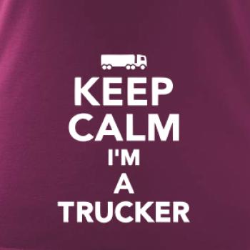 Keep calm im a trucker