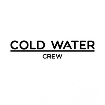 Cold water crew Cold water crew