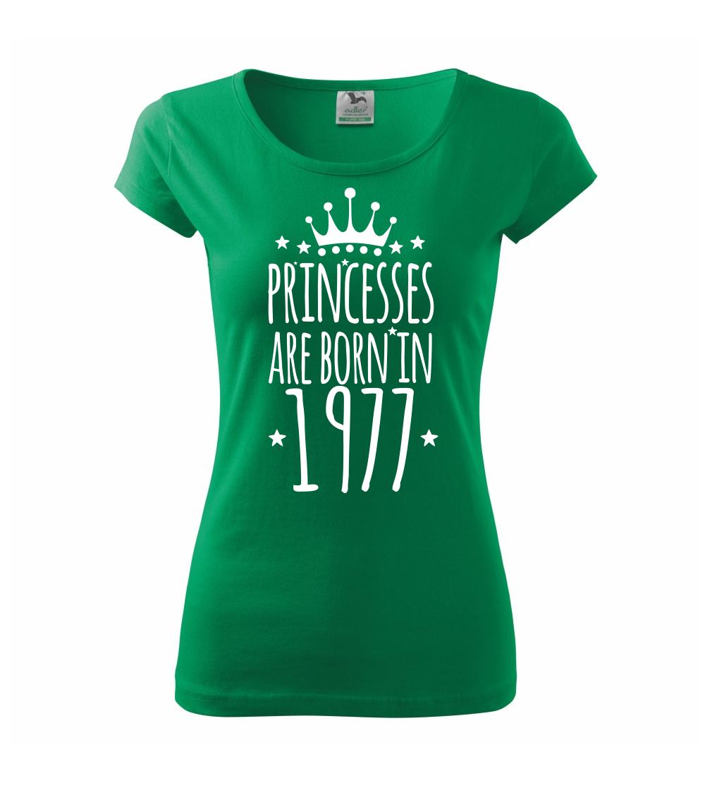 Princesses are born in 1977 Princesses are born in 1977