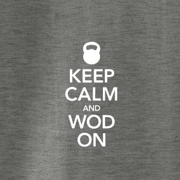 Keep calm and wod on