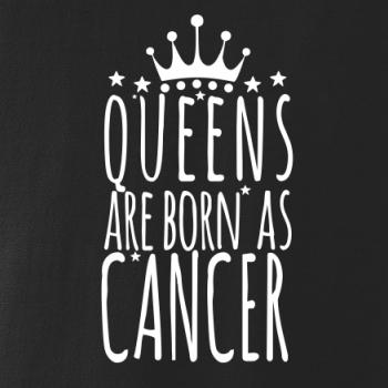 Queens are born as Cancer - Rak