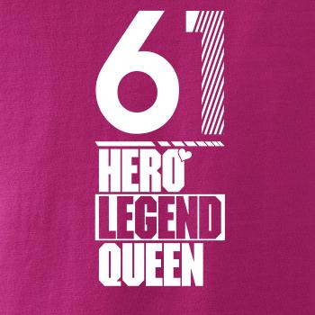 Hero, Legend, King x Queen 1961