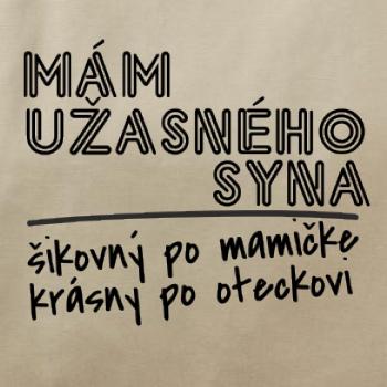Mám úžasného syna, krásný po mamičke, šikovný po oteckovi