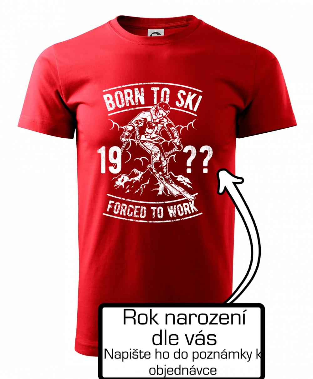 Born To Ski (vlastný ročník) Born To Ski (vlastný ročník)