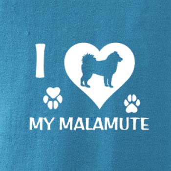 I Love My Malamute