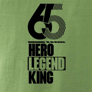 Hero, Legend, King x Queen 1965