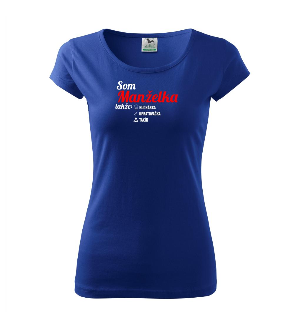 Som manželka takže... Som manželka takže...