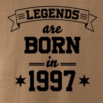Legends are born in 1997 Legends are born in 1997