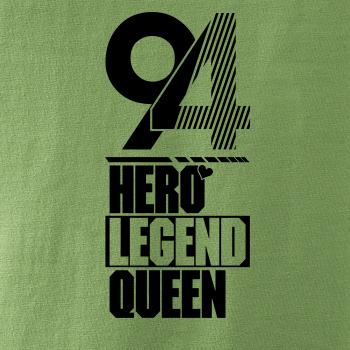 Hero, Legend, King x Queen 1994