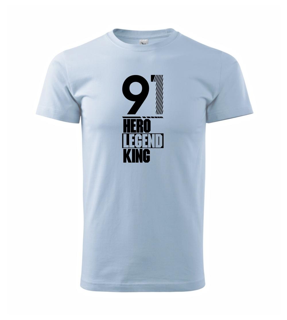 Hero, Legend, King x Queen 1991 Hero, Legend, King x Queen 1991