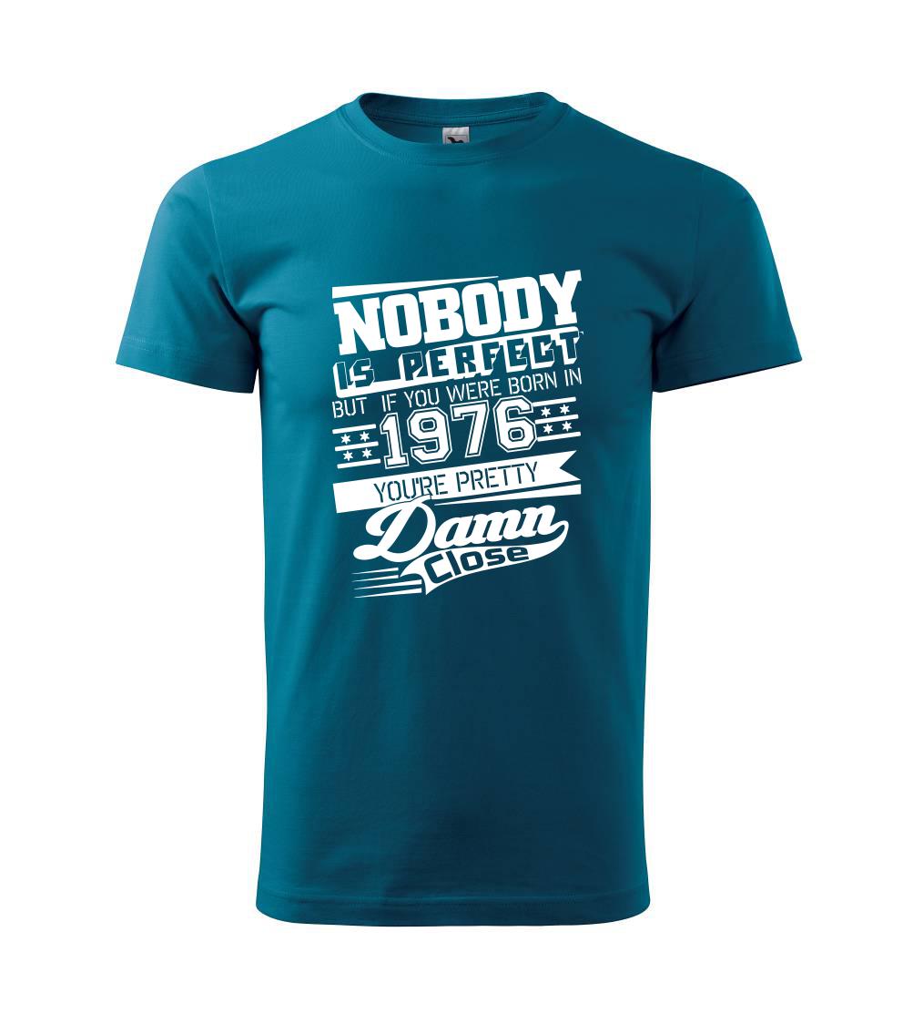Nobody is perfect - 1976 Nobody is perfect - 1976