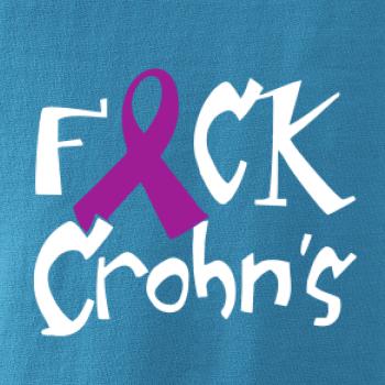 F*ck Crohns F*ck Crohns